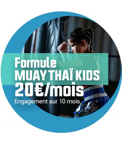 Abonnement MUAY THAÏ KIDS-BOXE THAÏLANDAISE ENFANTS